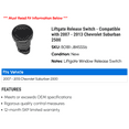 thumbnail image 2 of Liftgate Release Switch - Compatible with 2007 - 2013 Chevy Suburban 2500 2008 2009 2010 2011 2012, 2 of 2