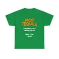 thumbnail image 2 of Not Tequila Its Coffee I Mean Its Tea Best Alcohol Joke Funy T-Shirt, 2 of 2