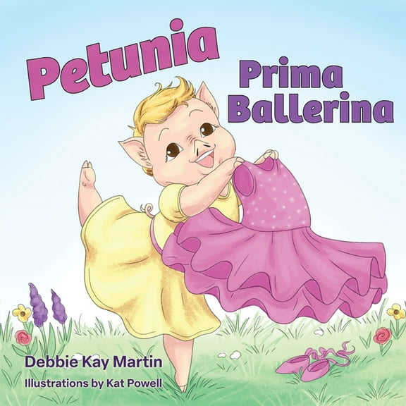 Petunia Prima Ballerina, (Paperback)