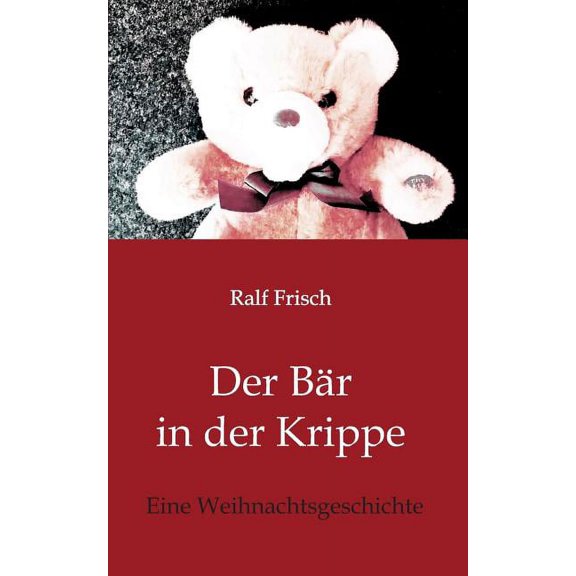 Der Bär in der Krippe (Paperback)