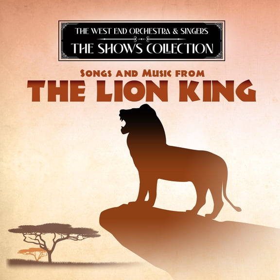 West End Orchestra & Singers - Performing Songs and Music from The Lion King - Music & Performance - CD