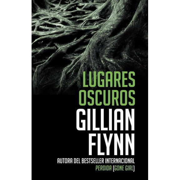 Lugares oscuros : (Spanish-language edition of Dark Places)