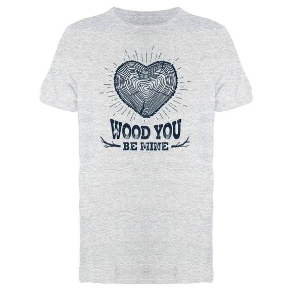 Trunk Heart Wood You Be Mine T-Shirt Men -Image by Shutterstock, Male Large
