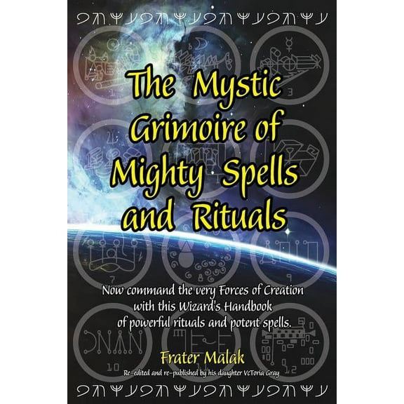 The Mystic Grimoire of Mighty Spells and Rituals, (Paperback)