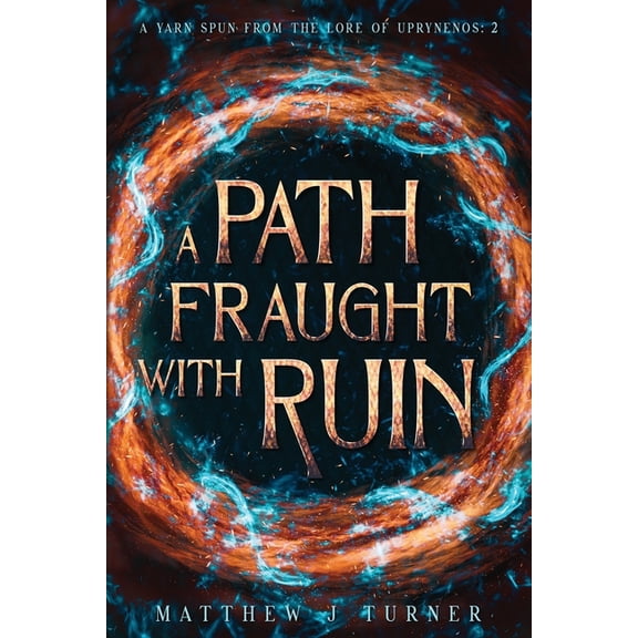 A Path Fraught with Ruin, (Paperback)