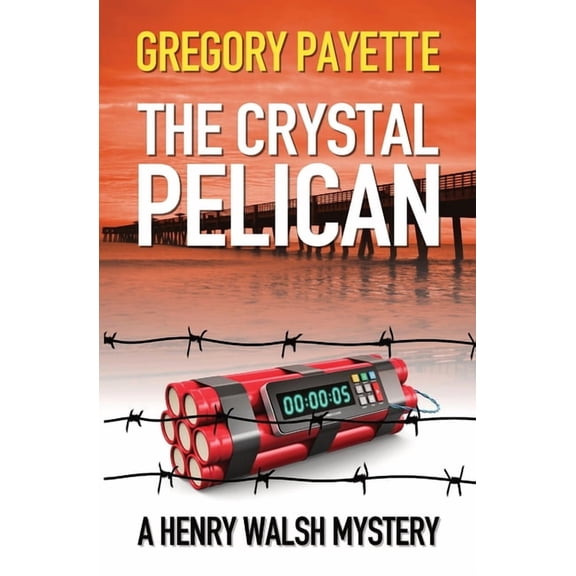 Henry Walsh Private Investigator The Crystal Pelican, Book 3, (Paperback)