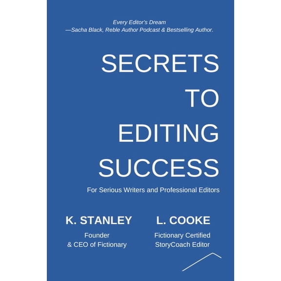 Write Novels That Sell Secrets to Editing Success, Book 1, (Paperback)