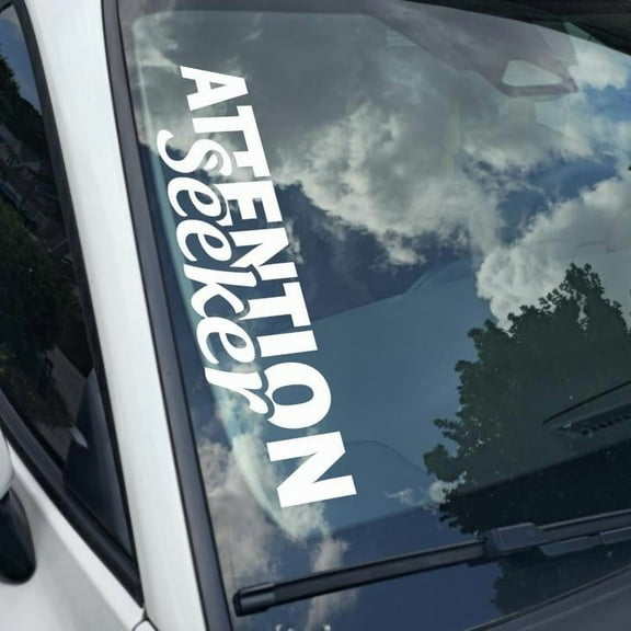 Attention Seeker Vinyl Decal Sticker Bumper Window UV & Water Resistance Banner 21" perfect fit for windshield Low life