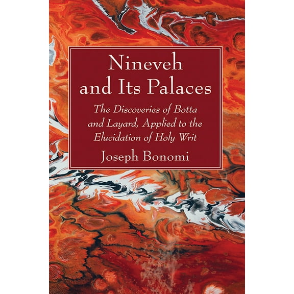 Nineveh and Its Palaces (Hardcover)