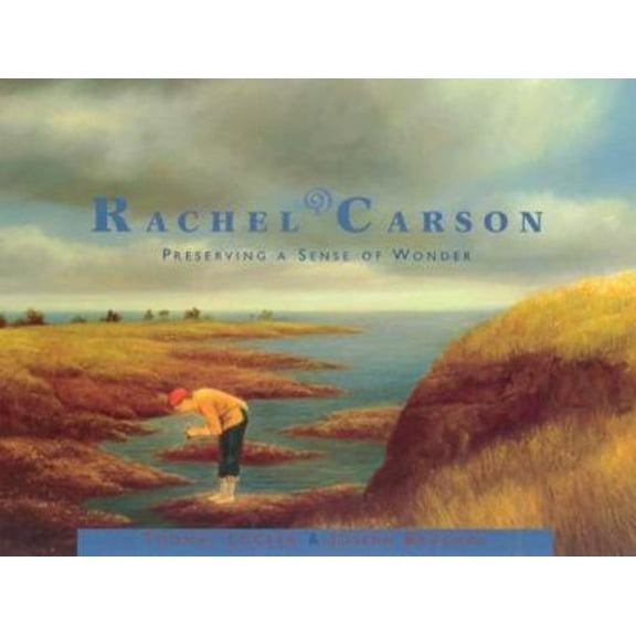 Pre-Owned Rachel Carson: Preserving a Sense of Wonder (Images of Conservationists) (Hardcover) 1555914829 9781555914820