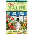 thumbnail image 1 of Pre-Owned Fruit of All Evil (Mass Market Paperback) 0425240223 9780425240229, 1 of 2