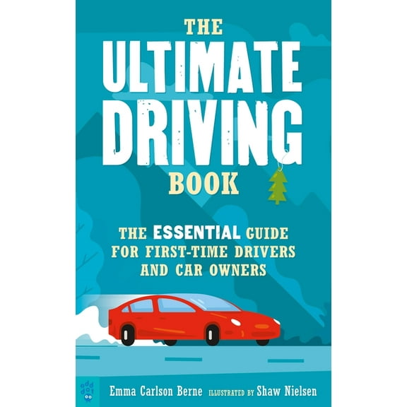The Ultimate Driving Book: The Essential Guide for First-Time Drivers and Car Owners, (Paperback)