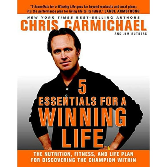 Pre-Owned 5 Essentials for a Winning Life: The Nutrition, Fitness, and Life Plan for Discovering the Champion Within Paperback