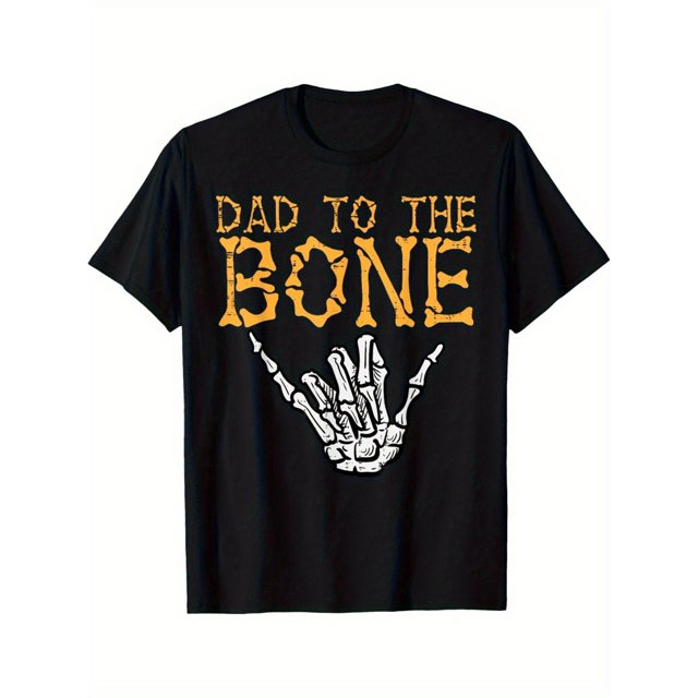 T Shirt 1pc Men'S Fun Dad To The Bone Skull And Bone Pattern | 100% Crew Neck