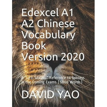 Classified Chinese Vocabulary: Edexcel A1 A2 Chinese Vocabulary Book Version 2020 : A "LIFE SAVING" Reference to Success in the Coming Exams (5000 Words) (Series #17) (Paperback)