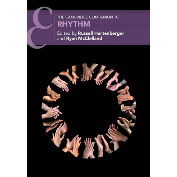 Cambridge Companions to Music The Cambridge Companion to Rhythm, (Paperback)