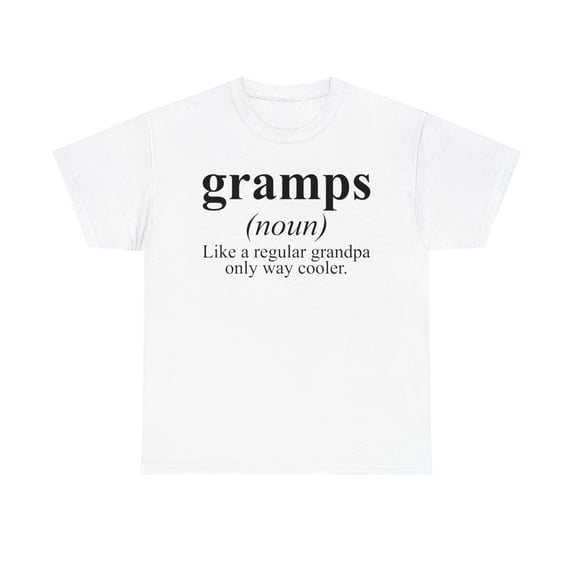 22Gifts Gramps Grandpa Fathers Day Definition Shirt, Gifts, Tshirt