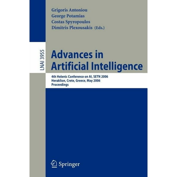 Advances in Artificial Intelligence: 4th Helenic Conference on Ai, Setn 2006, Heraklion, Crete, Greece, May 18-20, 2006,, (Paperback)
