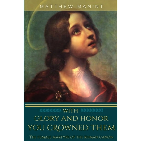 With Glory and Honor You Crowned Them, (Paperback)