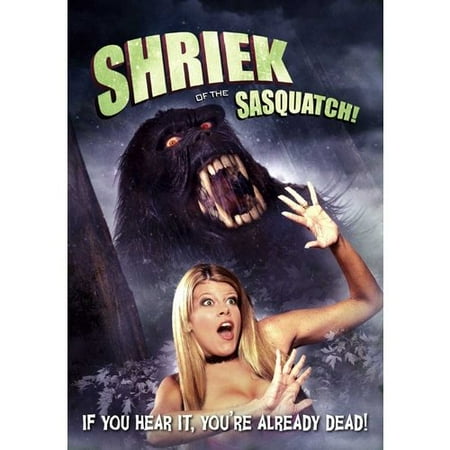 Shriek Of The Sasquatch (Widescreen)