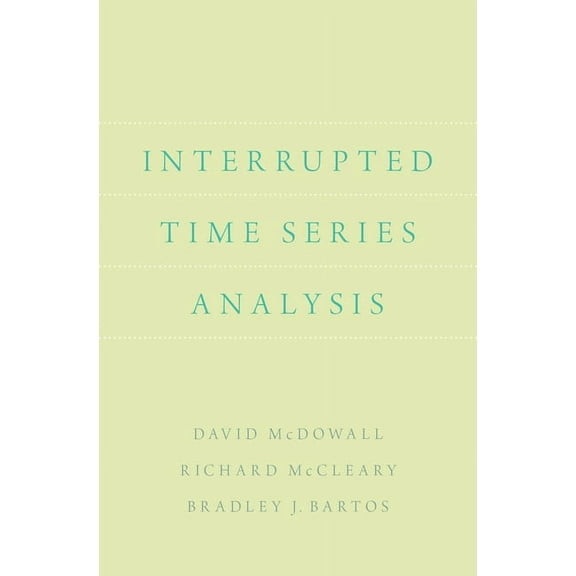 Interrupted Time Series Analysis, (Paperback)