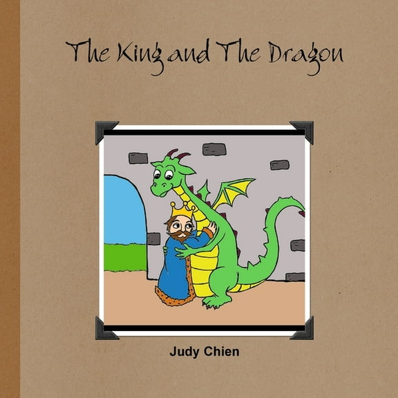 The King and The Dragon, (Paperback)