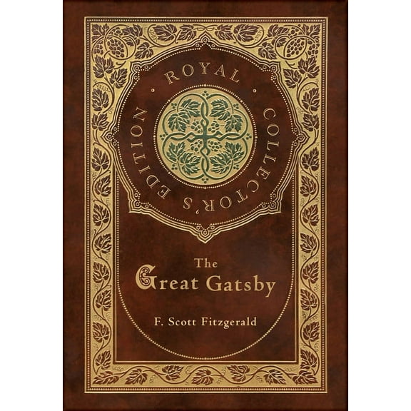 The Great Gatsby (Royal Collector's Edition) (Case Laminate Hardcover with Jacket), (Hardcover)