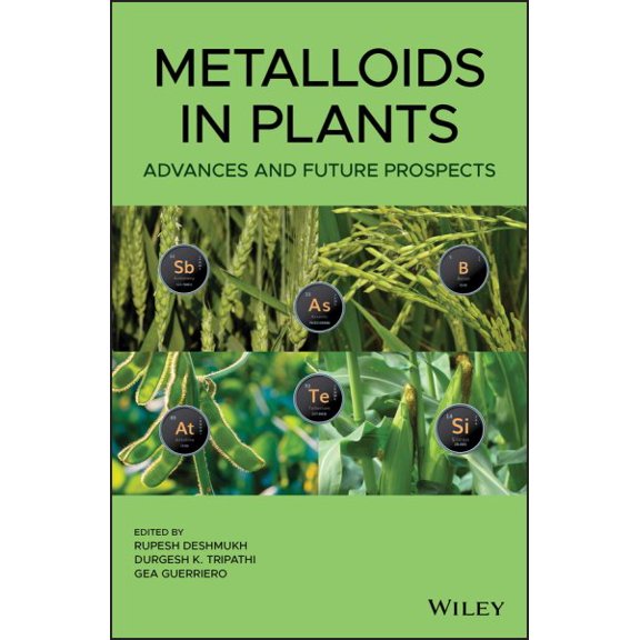 Pre-Owned Metalloids in Plants: Advances and Future Prospects (Hardcover)