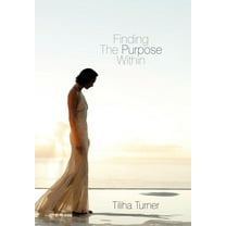 Finding The Purpose Within (Hardcover)