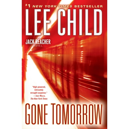 Gone Tomorrow : A Jack Reacher Novel