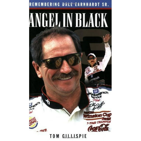 Pre-Owned Angel in Black: Remembering Dale Earnhardt Sr. (Paperback) 1581826389 9781581826388