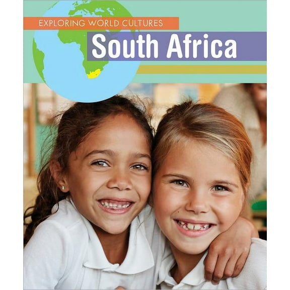 South Africa (Exploring World Cultures)