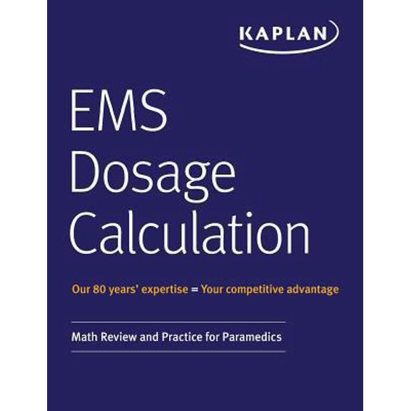 Pre-Owned EMS Dosage Calculation: Math Review and Practice for Paramedics (Paperback) 1506235840 9781506235844