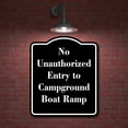 thumbnail image 2 of No Unauthorized Entry to Campground Boat Ramp BLACK Aluminium Composite Sign 8.5''x10'', 2 of 9