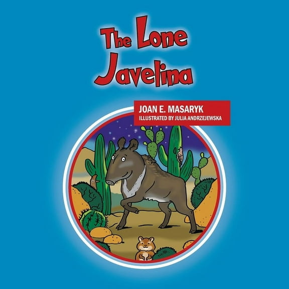 The Lone Javelina, (Paperback)