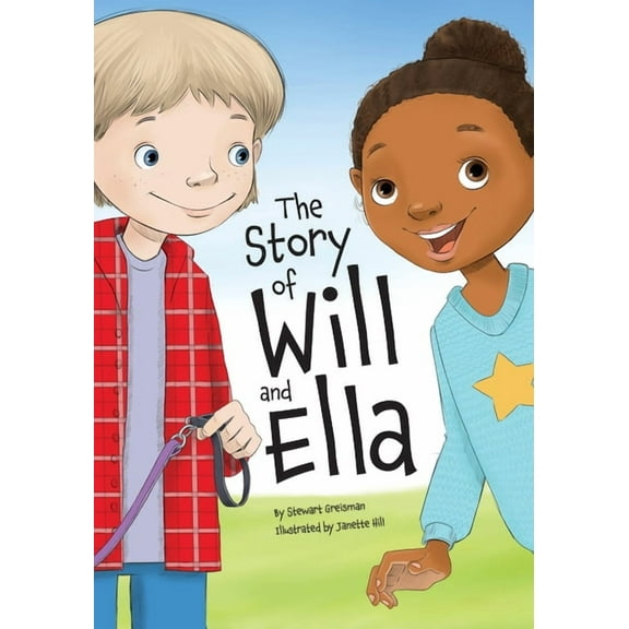 The Story of Will and Ella., (Paperback)