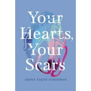 Your Hearts, Your Scars (Paperback)