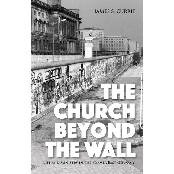 The Church Beyond the Wall, (Hardcover)