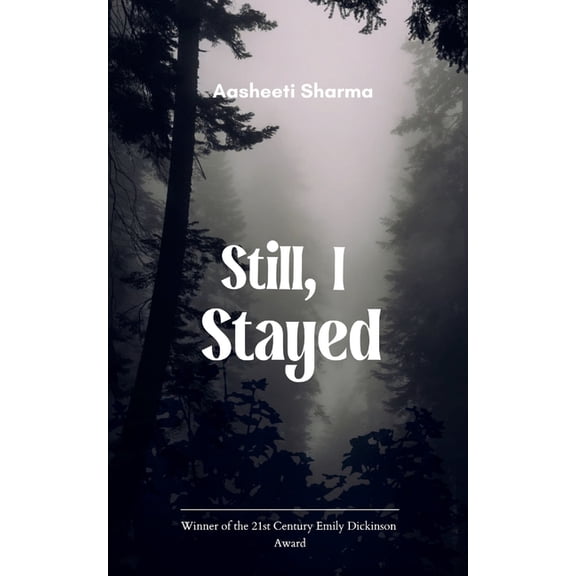 Still, I Stayed, (Paperback)