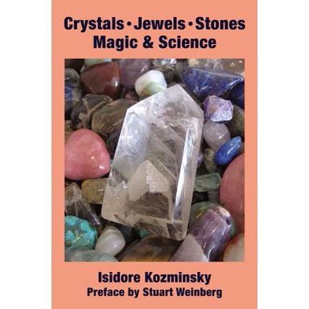 The magic and science of jewels and stones