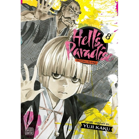 Hell's Paradise: Jigokuraku Hell's Paradise: Jigokuraku, Vol. 8, Book 8, (Paperback)