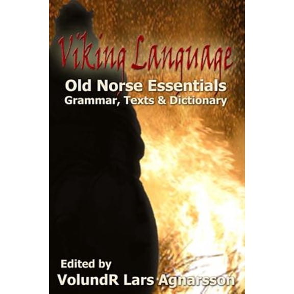 Pre-Owned Viking Language: Old Norse Essentials: Grammar, Texts and Dictionary Paperback