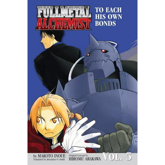 Fullmetal Alchemist (Novel) Fullmetal Alchemist: The Ties That Bind (Osi), Book 5, (Paperback)