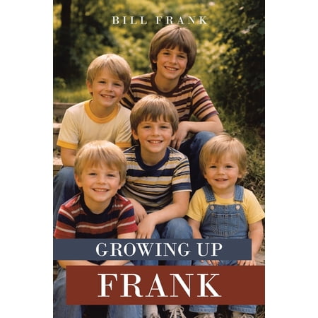 Growing up Frank (Paperback)