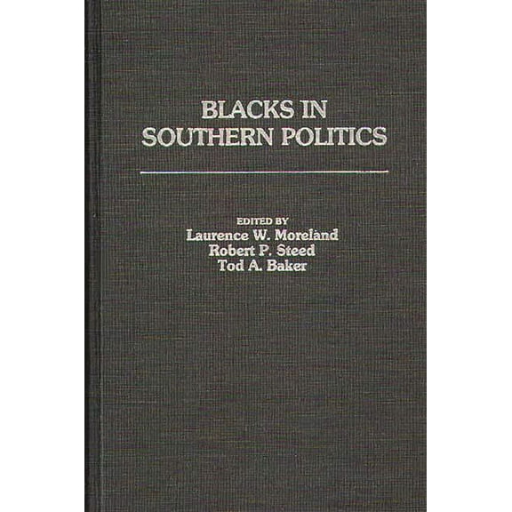 Blacks in Southern Politics, (Hardcover)