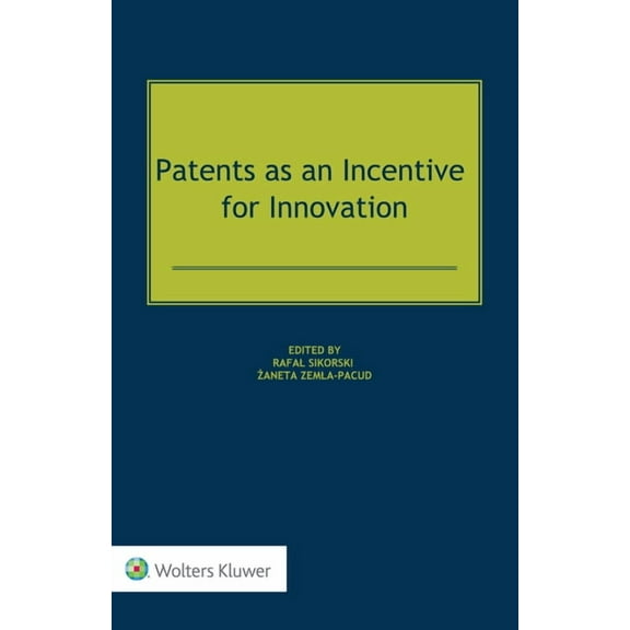 Patents as an Incentive for Innovation, (Hardcover)
