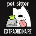thumbnail image 3 of CafePress - Pet Sitter Extraordinaire Women's Dark T Shirt - Women's Traditional Fit Dark T-Shirt, 3 of 4