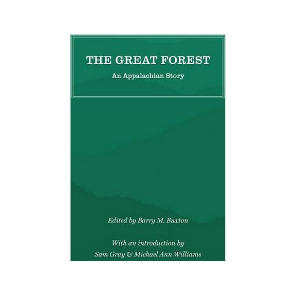 The Great Forest: An Appalachian Story, (Paperback)