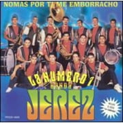 Nomas Por Ti Me Emborracho