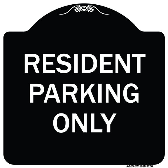 SignMission A-DES-BW-1818-9756 18 x 18 in. Designer Series Sign - Resident Parking Only, Black & White